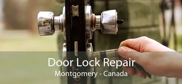 Door Lock Repair Montgomery - Canada