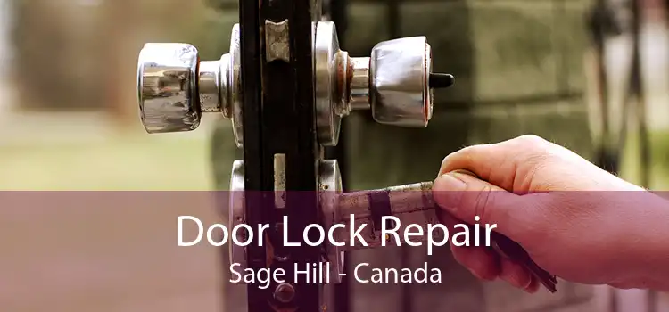 Door Lock Repair Sage Hill - Canada