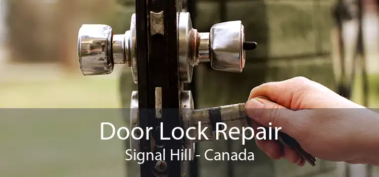 Door Lock Repair Signal Hill - Canada