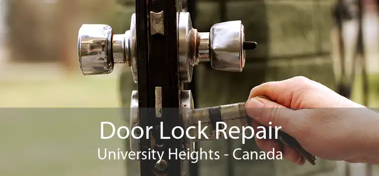 Door Lock Repair University Heights - Canada