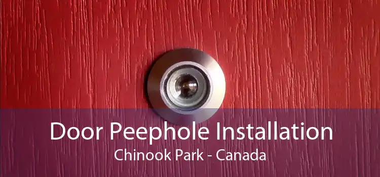 Door Peephole Installation Chinook Park - Canada