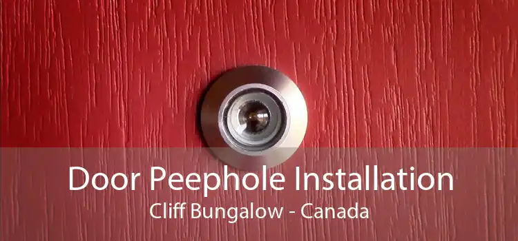 Door Peephole Installation Cliff Bungalow - Canada