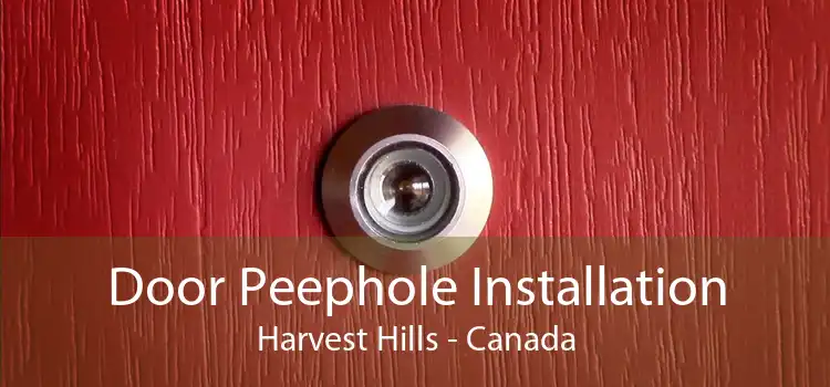 Door Peephole Installation Harvest Hills - Canada