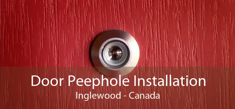 Door Peephole Installation Inglewood - Canada