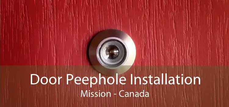 Door Peephole Installation Mission - Canada