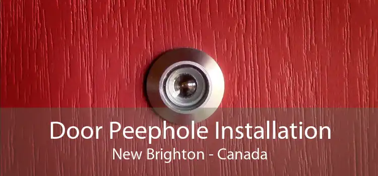 Door Peephole Installation New Brighton - Canada