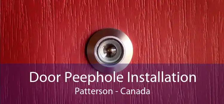 Door Peephole Installation Patterson - Canada