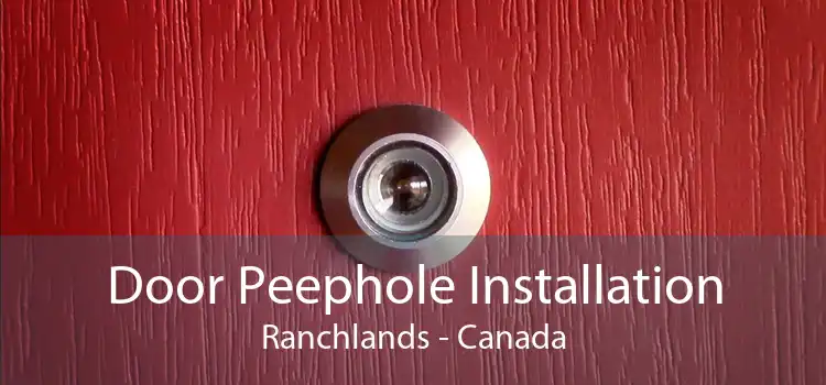 Door Peephole Installation Ranchlands - Canada