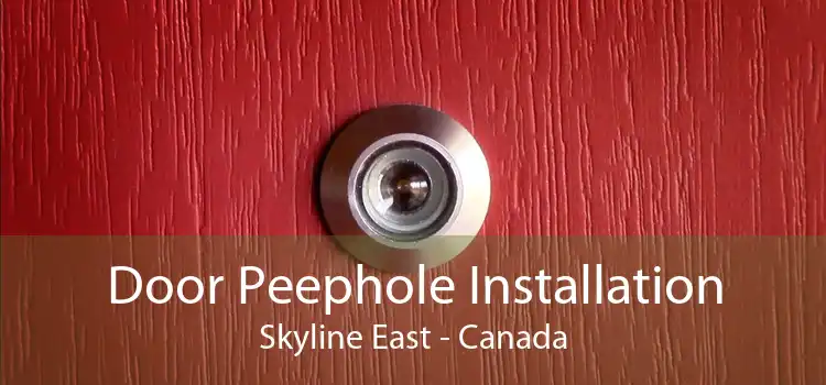 Door Peephole Installation Skyline East - Canada