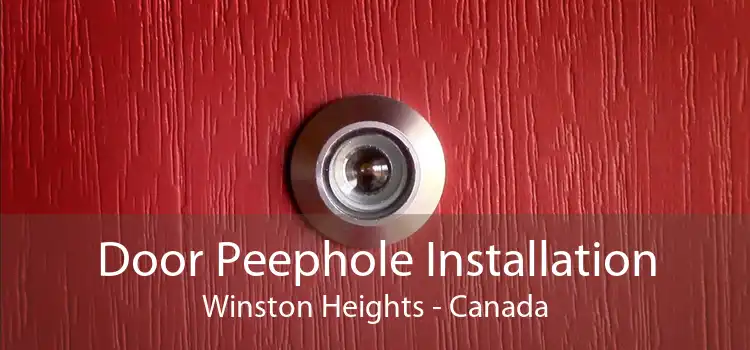 Door Peephole Installation Winston Heights - Canada