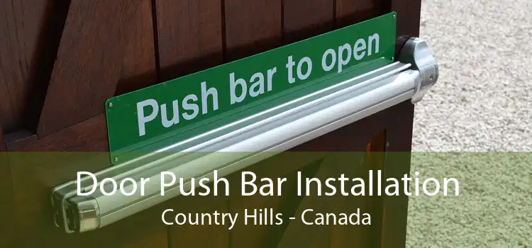 Door Push Bar Installation Country Hills - Canada