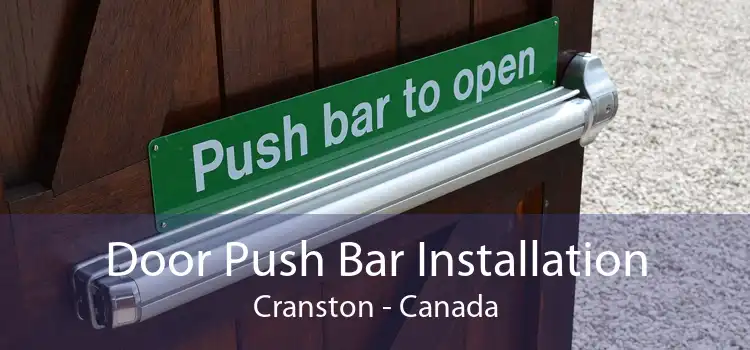Door Push Bar Installation Cranston - Canada