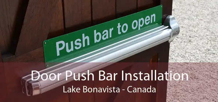 Door Push Bar Installation Lake Bonavista - Canada