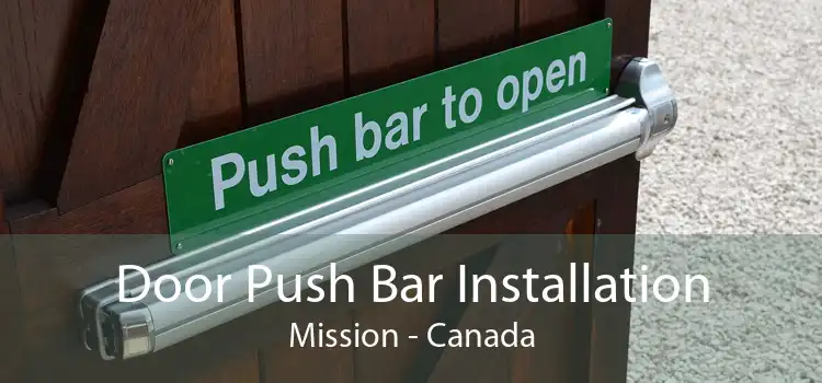 Door Push Bar Installation Mission - Canada
