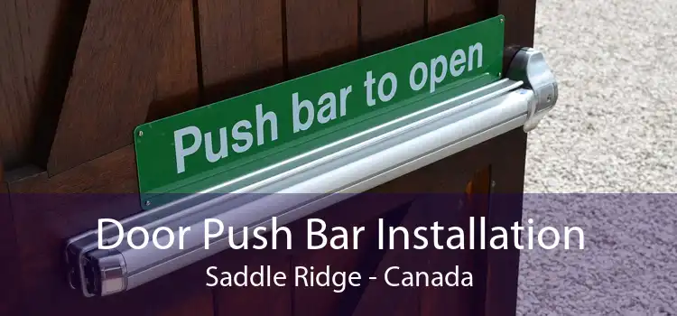 Door Push Bar Installation Saddle Ridge - Canada