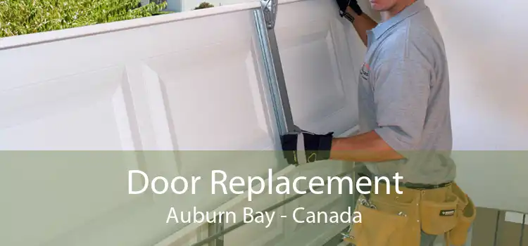 Door Replacement Auburn Bay - Canada