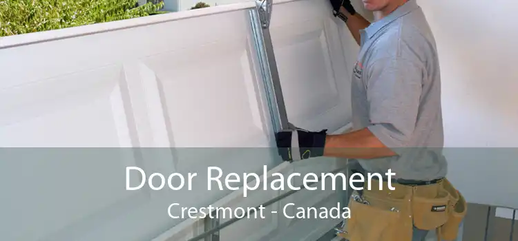Door Replacement Crestmont - Canada