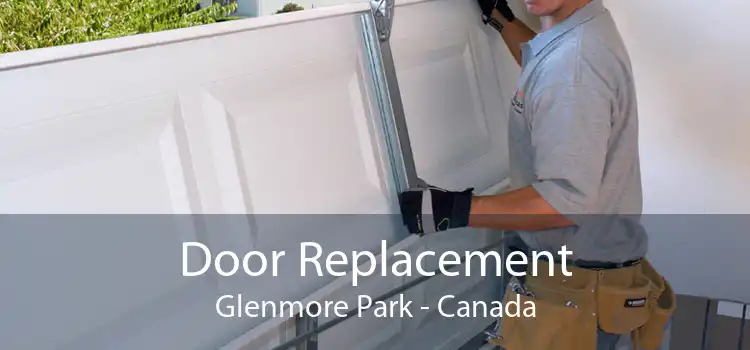 Door Replacement Glenmore Park - Canada