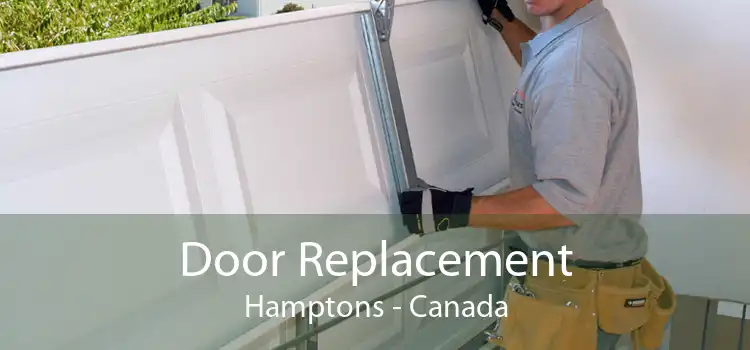 Door Replacement Hamptons - Canada