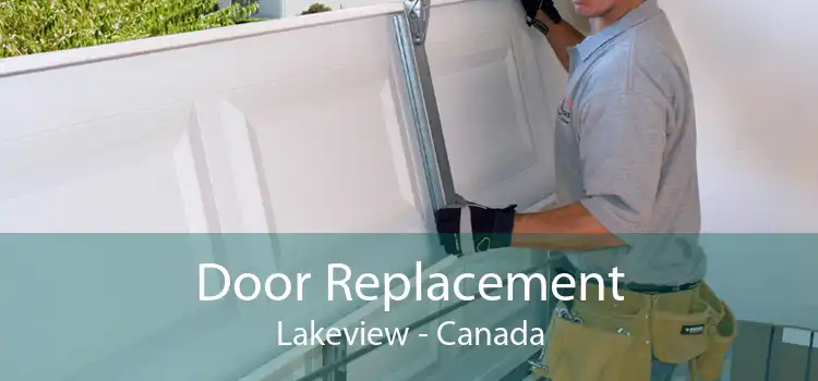 Door Replacement Lakeview - Canada