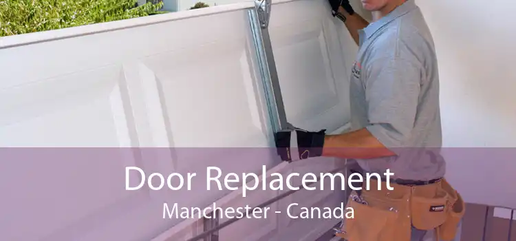 Door Replacement Manchester - Canada