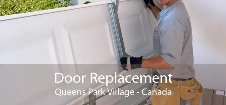 Door Replacement Queens Park Village - Canada