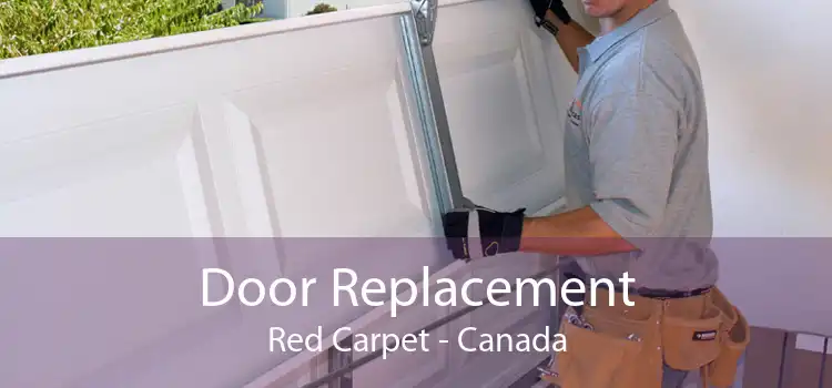Door Replacement Red Carpet - Canada