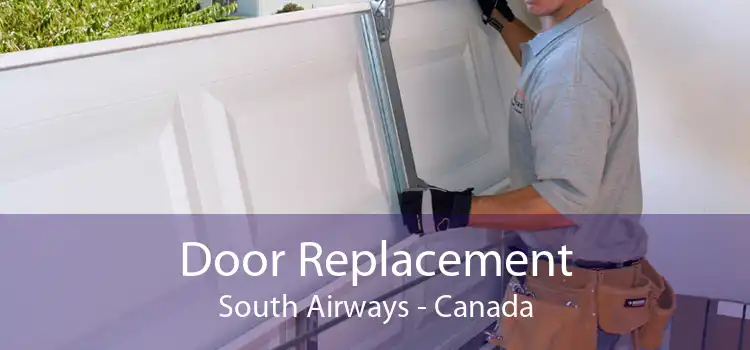Door Replacement South Airways - Canada