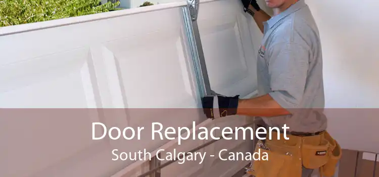 Door Replacement South Calgary - Canada