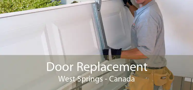 Door Replacement West Springs - Canada