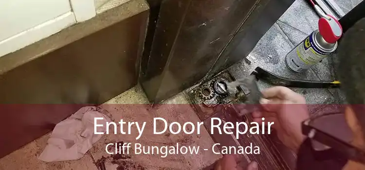 Entry Door Repair Cliff Bungalow - Canada