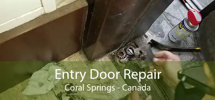 Entry Door Repair Coral Springs - Canada