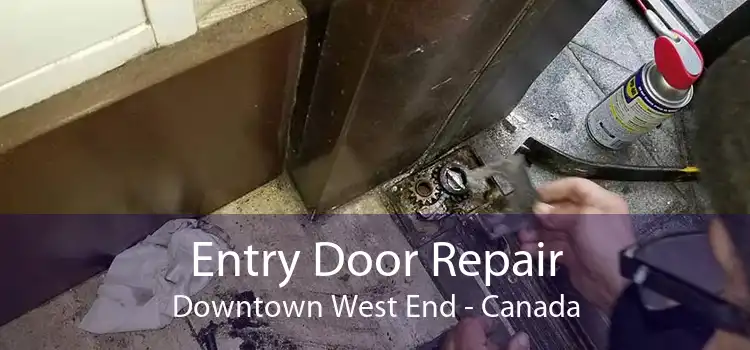 Entry Door Repair Downtown West End - Canada