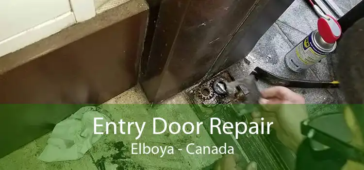 Entry Door Repair Elboya - Canada