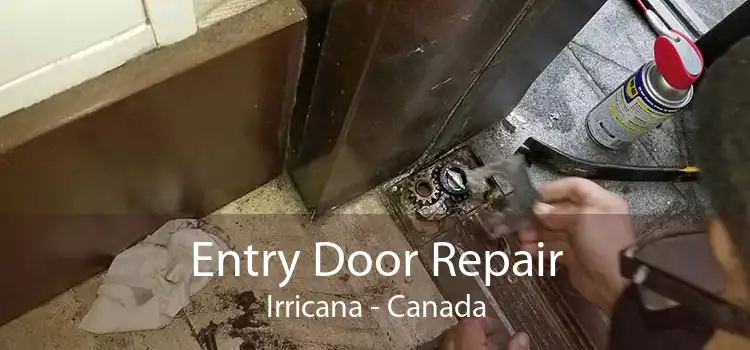 Entry Door Repair Irricana - Canada