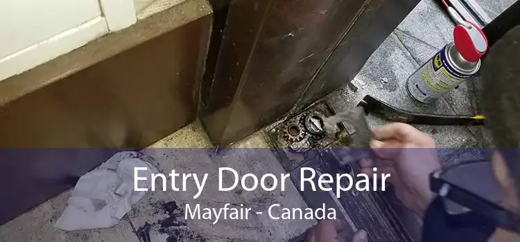 Entry Door Repair Mayfair - Canada