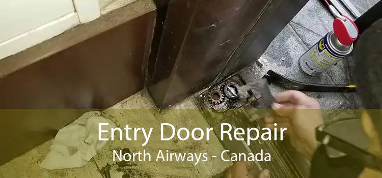 Entry Door Repair North Airways - Canada