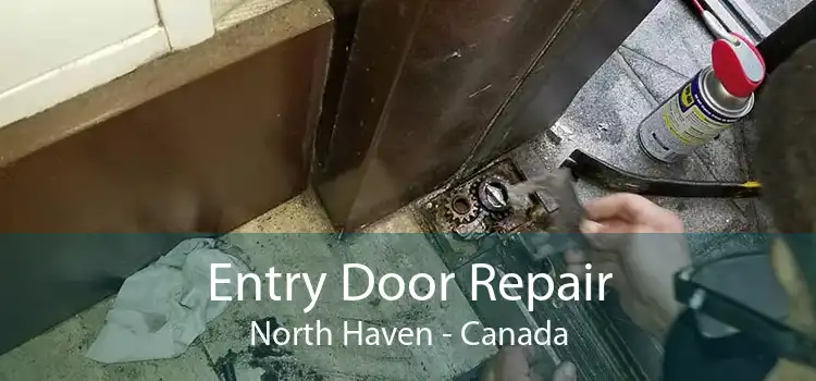 Entry Door Repair North Haven - Canada