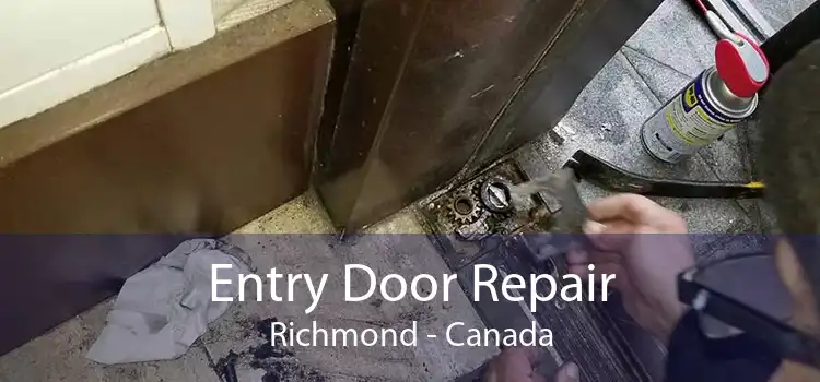 Entry Door Repair Richmond - Canada