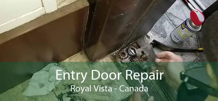 Entry Door Repair Royal Vista - Canada