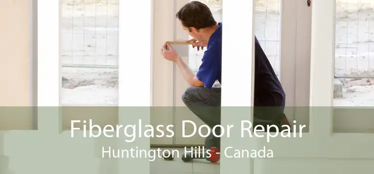Fiberglass Door Repair Huntington Hills - Canada