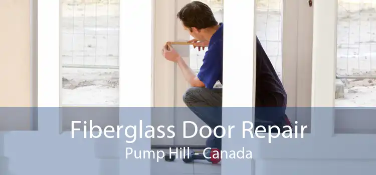 Fiberglass Door Repair Pump Hill - Canada