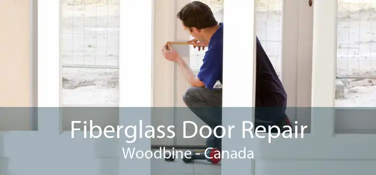 Fiberglass Door Repair Woodbine - Canada