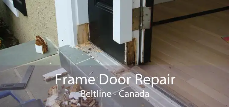 Frame Door Repair Beltline - Canada