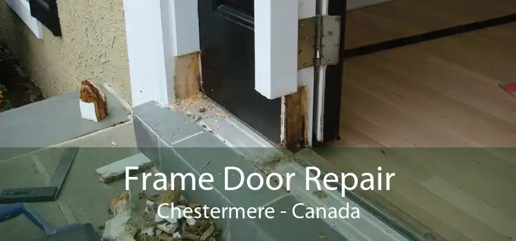 Frame Door Repair Chestermere - Canada
