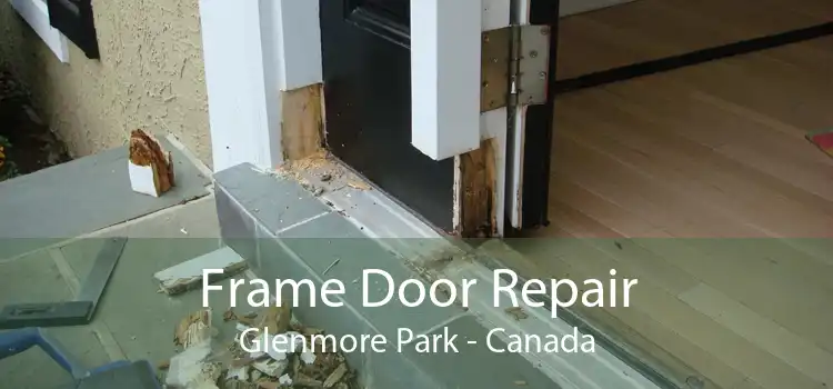 Frame Door Repair Glenmore Park - Canada