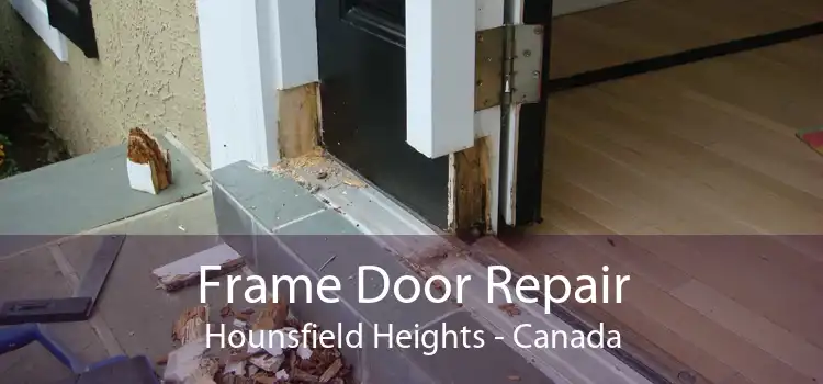 Frame Door Repair Hounsfield Heights - Canada