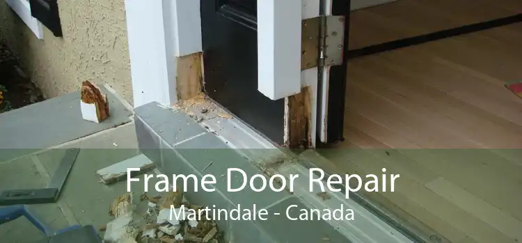 Frame Door Repair Martindale - Canada