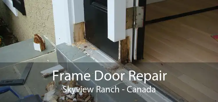 Frame Door Repair Skyview Ranch - Canada