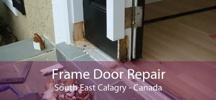 Frame Door Repair South East Calagry - Canada